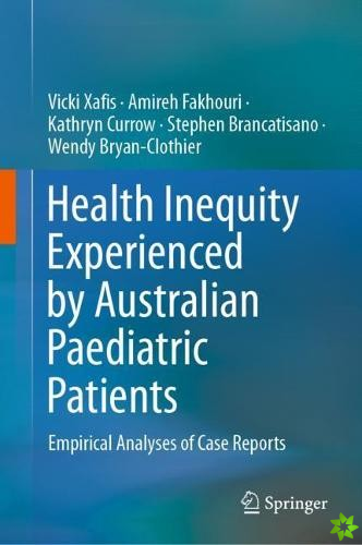 Health Inequity Experienced by Australian Paediatric Patients