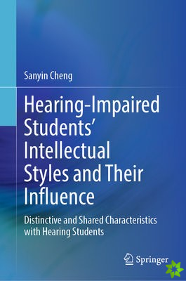 Hearing-Impaired Students Intellectual Styles and Their Influence