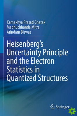 Heisenbergs Uncertainty Principle and the Electron Statistics in Quantized Structures