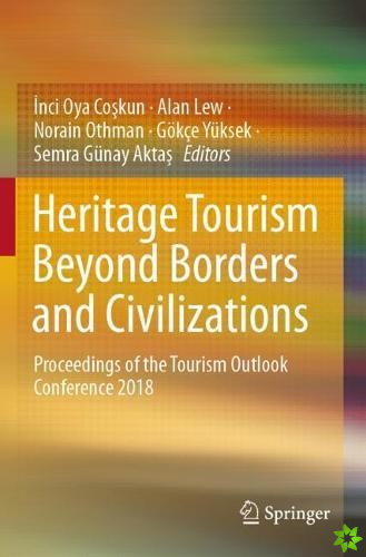 Heritage Tourism Beyond Borders and Civilizations