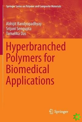 Hyperbranched Polymers for Biomedical Applications