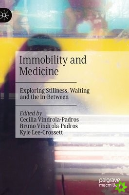 Immobility and Medicine
