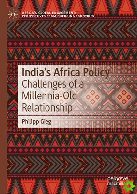 Indias Africa Policy