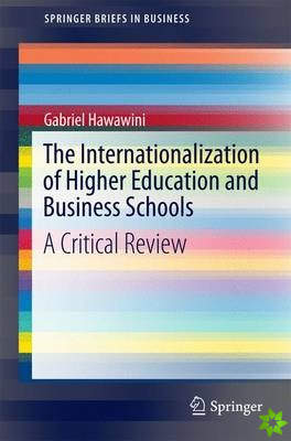Internationalization of Higher Education and Business Schools