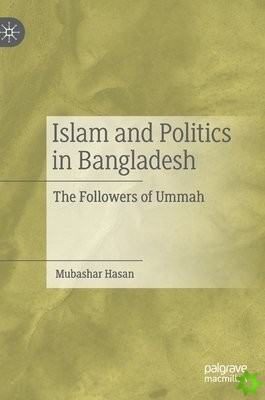 Islam and Politics in Bangladesh