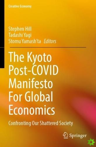 Kyoto Post-COVID Manifesto For Global Economics