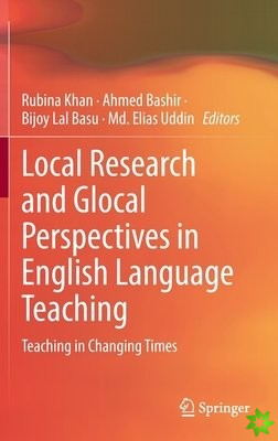 Local Research and Glocal Perspectives in English Language Teaching