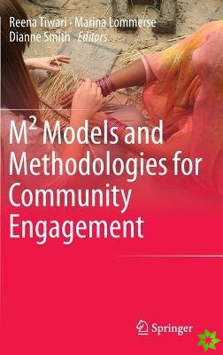 M(2) Models and Methodologies for Community Engagement
