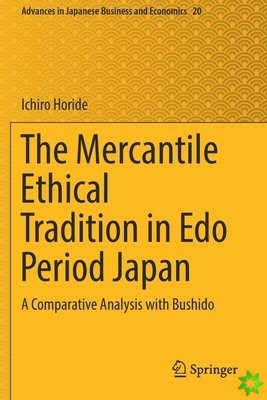 Mercantile Ethical Tradition in Edo Period Japan