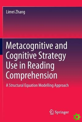 Metacognitive and Cognitive Strategy Use in Reading Comprehension