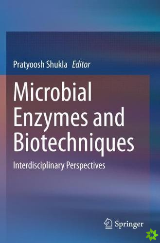 Microbial Enzymes and Biotechniques