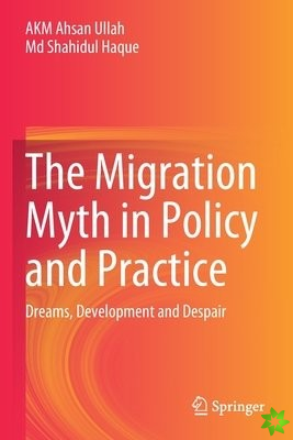 Migration Myth in Policy and Practice