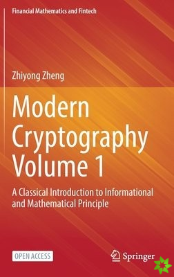 Modern Cryptography Volume 1