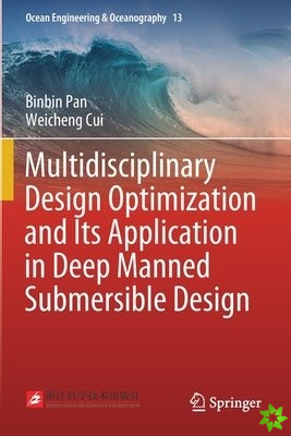 Multidisciplinary Design Optimization and Its Application in Deep Manned Submersible Design