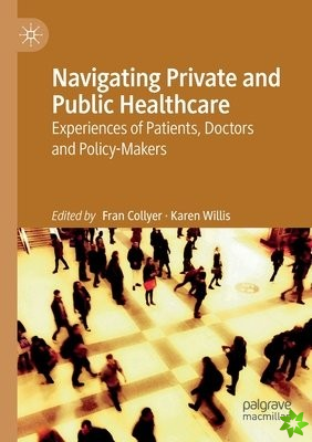 Navigating Private and Public Healthcare