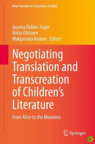 Negotiating Translation and Transcreation of Children's Literature