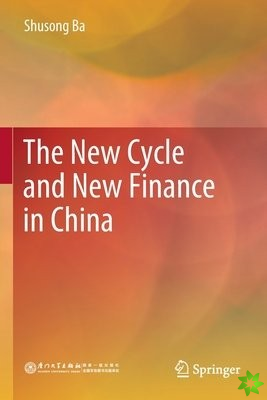 New Cycle and New Finance in China
