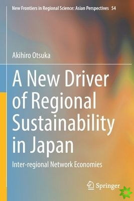 New Driver of Regional Sustainability in Japan