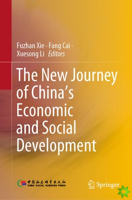 New Journey of Chinas Economic and Social Development