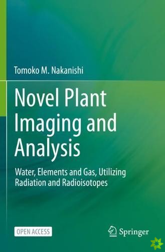 Novel Plant Imaging and Analysis