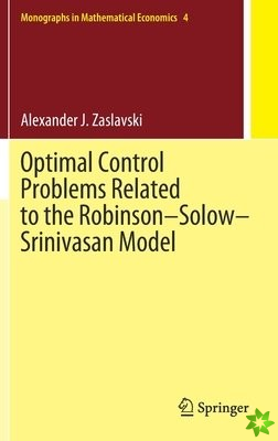 Optimal Control Problems Related to the RobinsonSolowSrinivasan Model