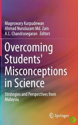 Overcoming Students' Misconceptions in Science