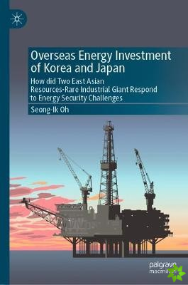 Overseas Energy Investment of Korea and Japan