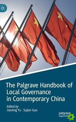 Palgrave Handbook of Local Governance in Contemporary China