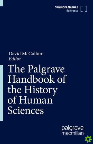Palgrave Handbook of the History of Human Sciences