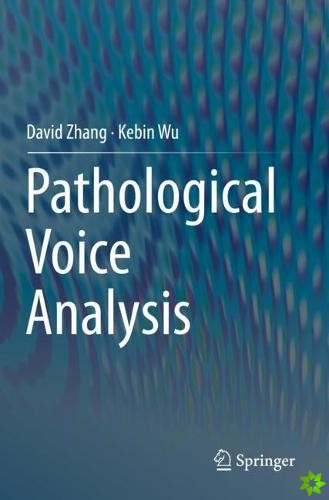 Pathological Voice Analysis