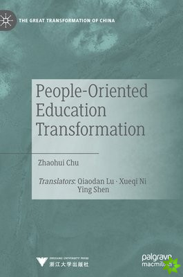 People-Oriented Education Transformation