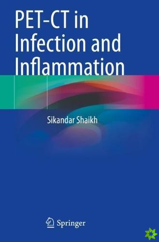 PET-CT in Infection and Inflammation