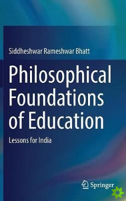 Philosophical Foundations of Education