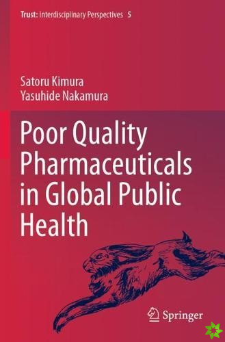 Poor Quality Pharmaceuticals in Global Public Health