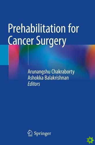 Prehabilitation for Cancer Surgery