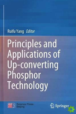 Principles and Applications of Up-converting Phosphor Technology