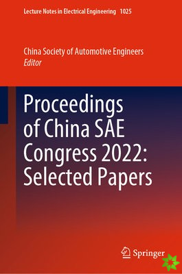 Proceedings of China SAE Congress 2022: Selected Papers