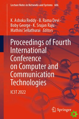 Proceedings of Fourth International Conference on Computer and Communication Technologies