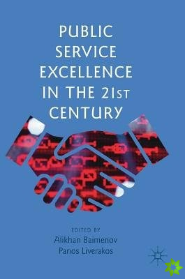 Public Service Excellence in the 21st Century