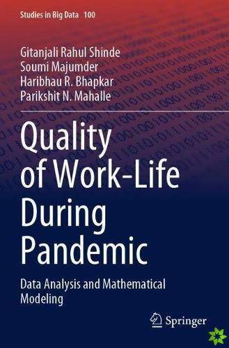 Quality of Work-Life During Pandemic