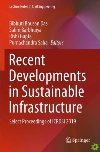 Recent Developments in Sustainable Infrastructure