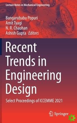 Recent Trends in Engineering Design