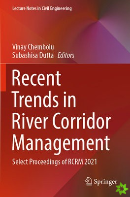 Recent Trends in River Corridor Management