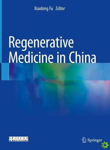 Regenerative Medicine in China