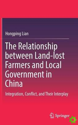 Relationship between Land-lost Farmers and Local Government in China