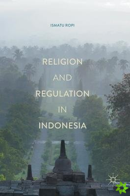 Religion and Regulation in Indonesia