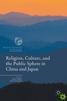 Religion, Culture, and the Public Sphere in China and Japan