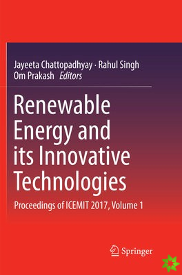 Renewable Energy and its Innovative Technologies