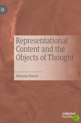 Representational Content and the Objects of Thought