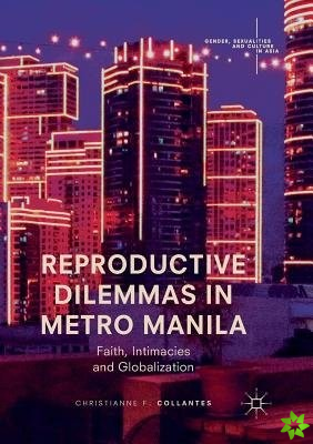 Reproductive Dilemmas in Metro Manila